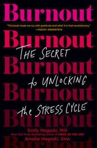 Image of book Burnout the secret to unlocking the stress cycle